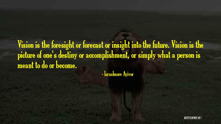 Thought To Destiny Quotes By Israelmore Ayivor Thought To Destiny Quotes By Israelmore Ayivor