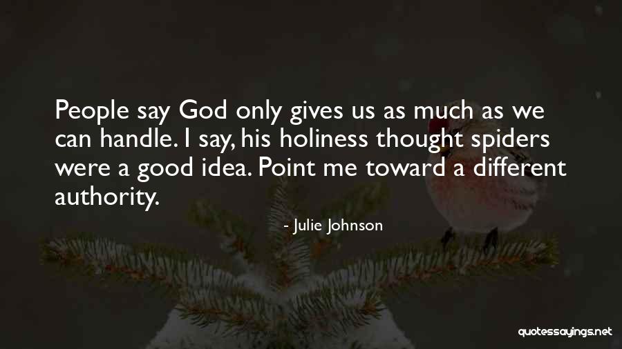 Thought We Were Different Quotes By Julie Johnson Thought We Were Different Quotes By Julie Johnson