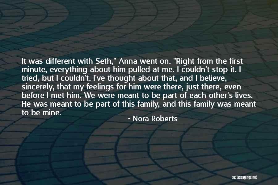 Thought We Were Different Quotes By Nora Roberts Thought We Were Different Quotes By Nora Roberts