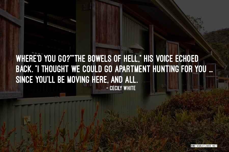 Thought We Were Hunting Quotes By Cecily White Thought We Were Hunting Quotes By Cecily White