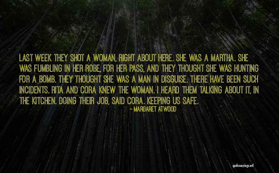 Thought We Were Hunting Quotes By Margaret Atwood Thought We Were Hunting Quotes By Margaret Atwood