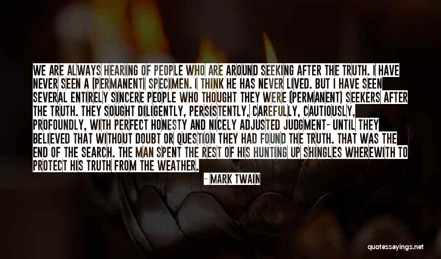 Thought We Were Hunting Quotes By Mark Twain Thought We Were Hunting Quotes By Mark Twain