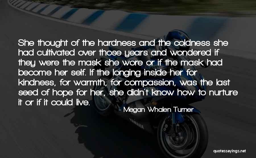 Thought You Could Live Without Me Quotes By Megan Whalen Turner