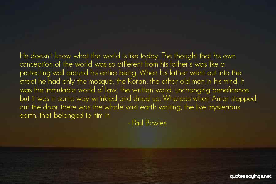 Thought You Could Live Without Me Quotes By Paul Bowles