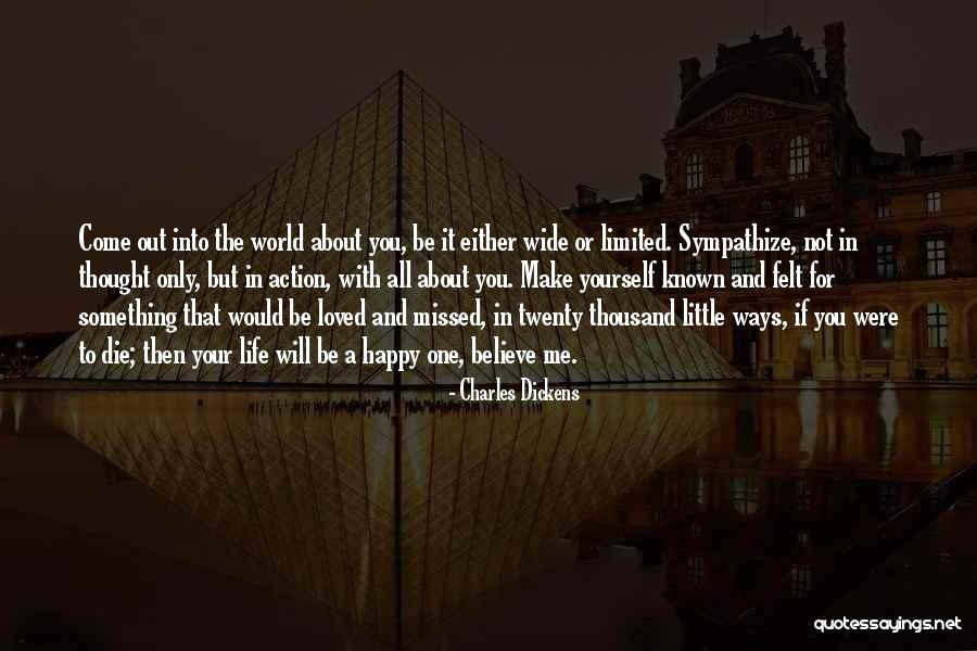 Thought You Loved Me Quotes By Charles Dickens Thought You Loved Me Quotes By Charles Dickens