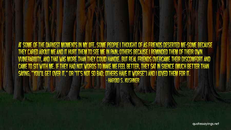 Thought You Loved Me Quotes By Harold S. Kushner Thought You Loved Me Quotes By Harold S. Kushner