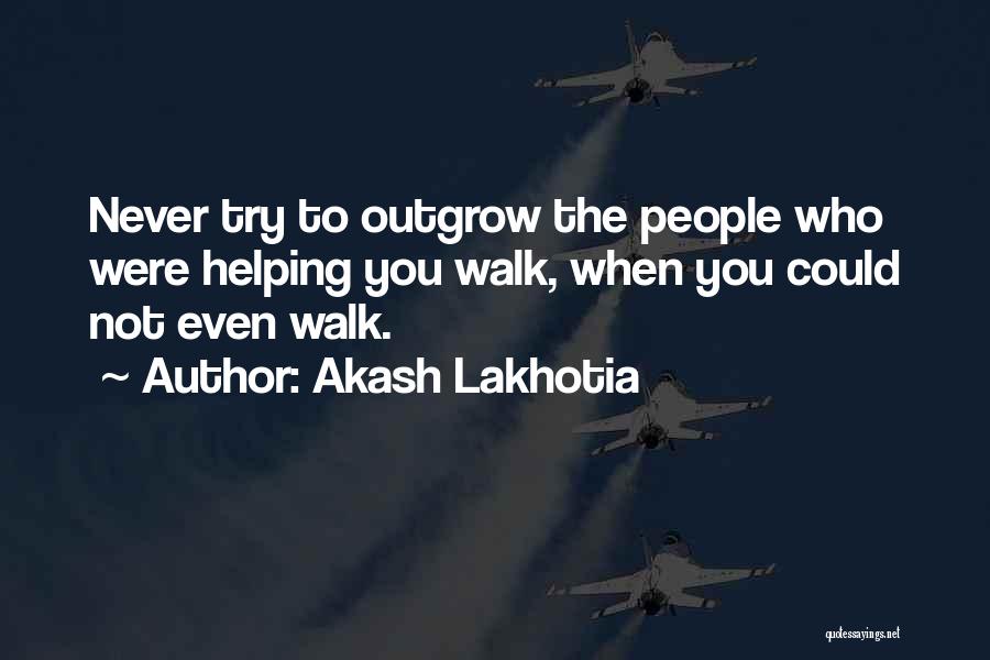 Thought You Were Friends Quotes By Akash Lakhotia