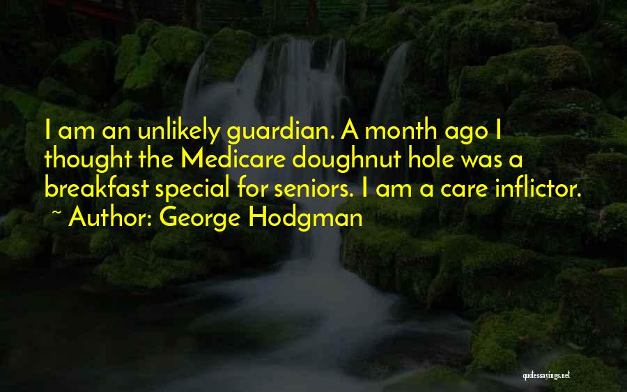 Thought You Were Special Quotes By George Hodgman