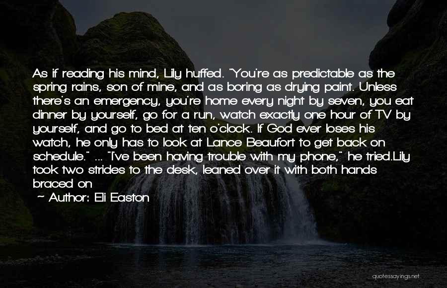 Thought You Were There For Me Quotes By Eli Easton