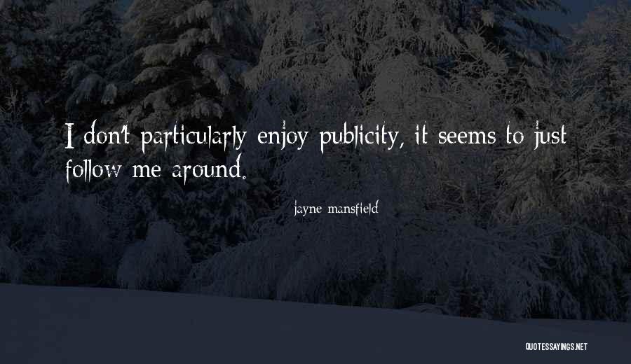 Thoughtfreeness Quotes By Jayne Mansfield Thoughtfreeness Quotes By Jayne Mansfield
