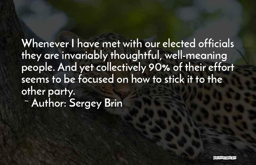 Thoughtful Meaning Quotes By Sergey Brin