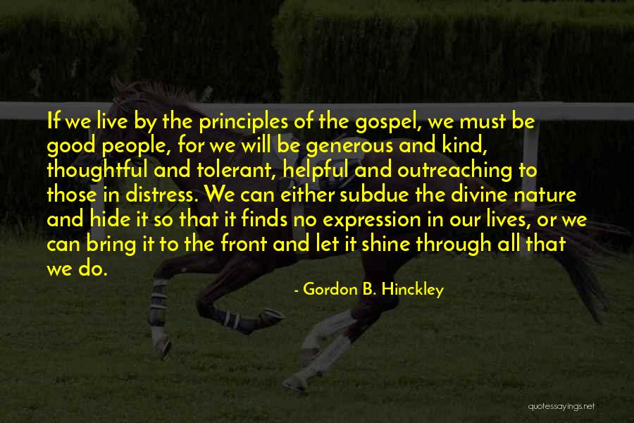 Thoughtful People Quotes By Gordon B. Hinckley Thoughtful People Quotes By Gordon B. Hinckley