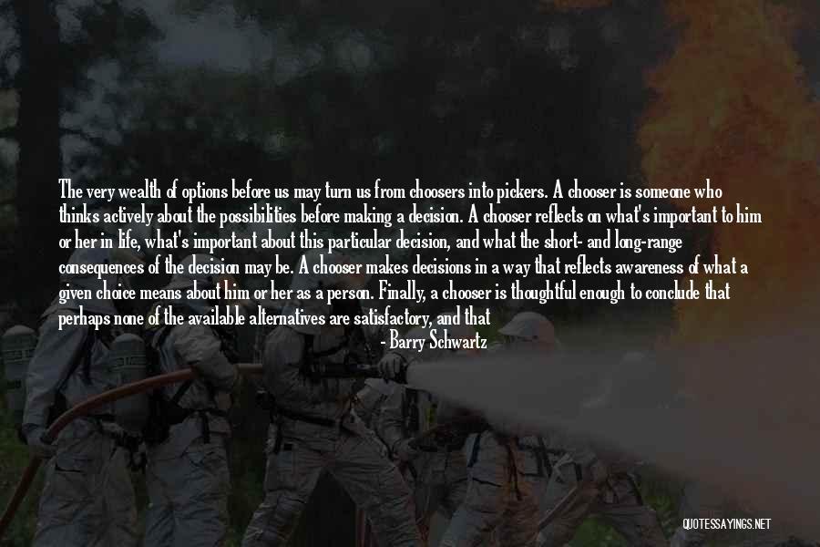 Thoughtful Person Quotes By Barry Schwartz Thoughtful Person Quotes By Barry Schwartz