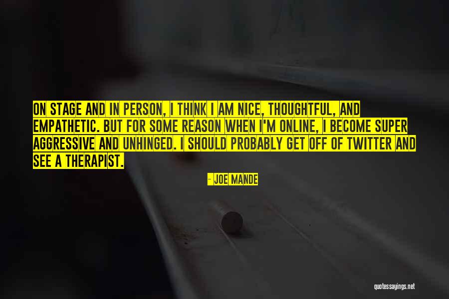 Thoughtful Person Quotes By Joe Mande Thoughtful Person Quotes By Joe Mande