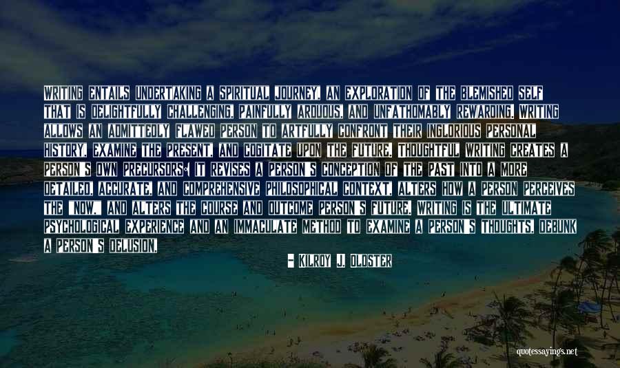 Thoughtful Person Quotes By Kilroy J. Oldster Thoughtful Person Quotes By Kilroy J. Oldster