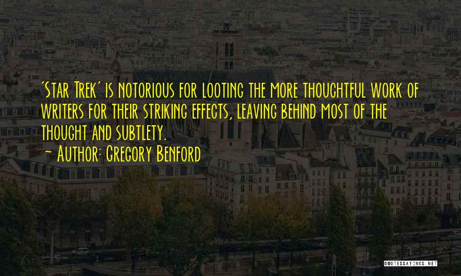 Thoughtful Quotes By Gregory Benford