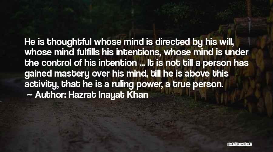 Thoughtful Quotes By Hazrat Inayat Khan