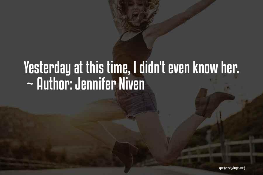 Thoughtful Quotes By Jennifer Niven