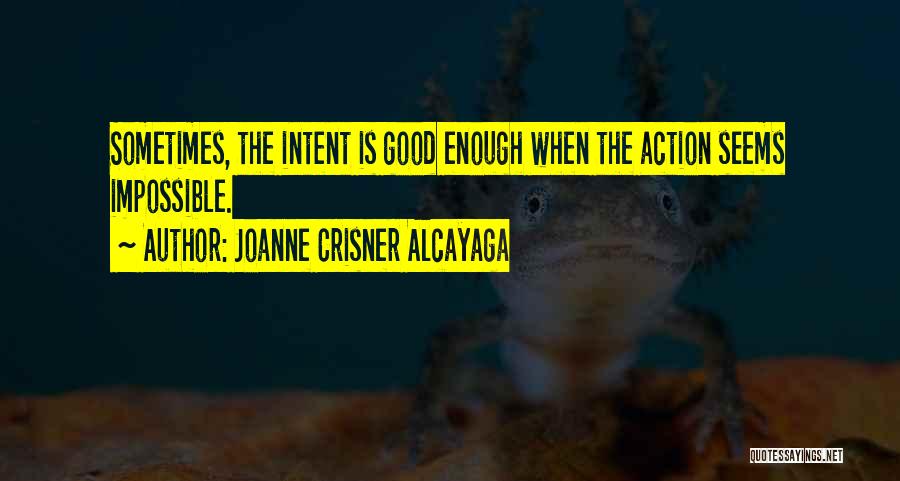 Thoughtfulness Quotes By Joanne Crisner Alcayaga