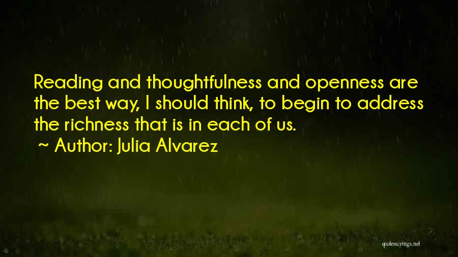 Thoughtfulness Quotes By Julia Alvarez