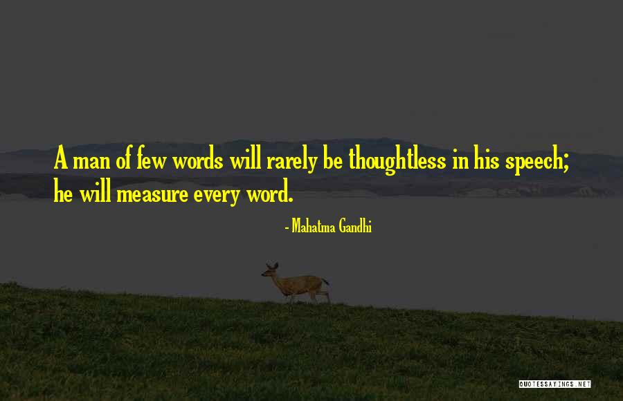 Thoughtless Words Quotes By Mahatma Gandhi