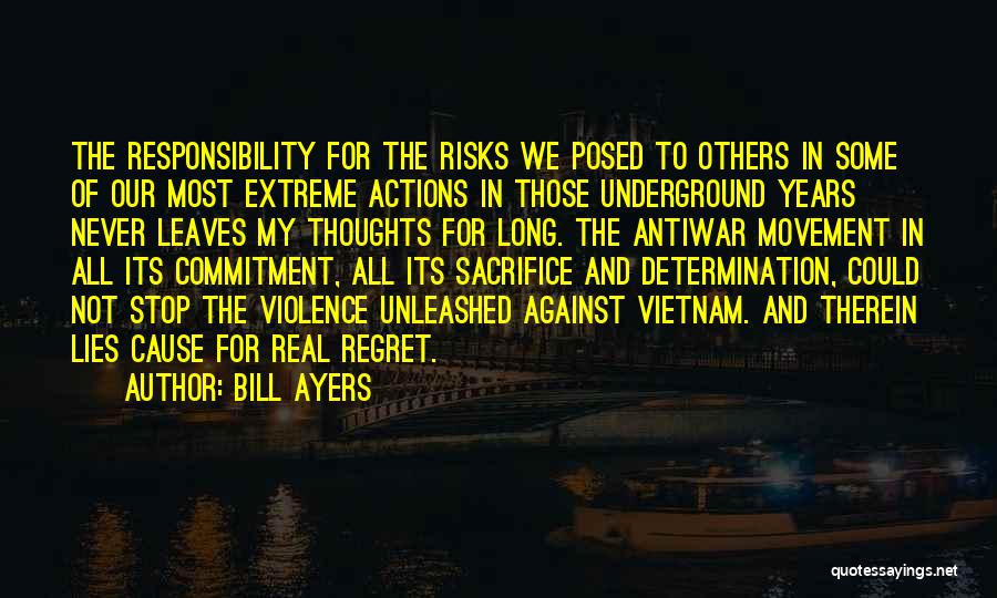 Thoughts And Actions Quotes By Bill Ayers