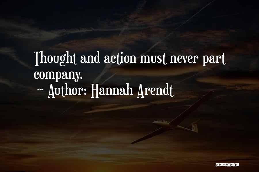 Thoughts And Actions Quotes By Hannah Arendt