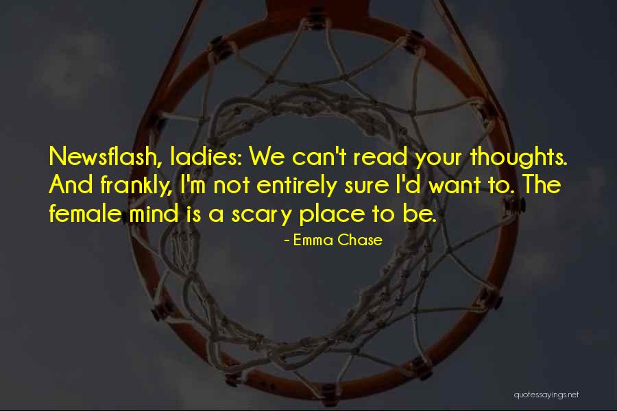Thoughts And Mind Quotes By Emma Chase Thoughts And Mind Quotes By Emma Chase