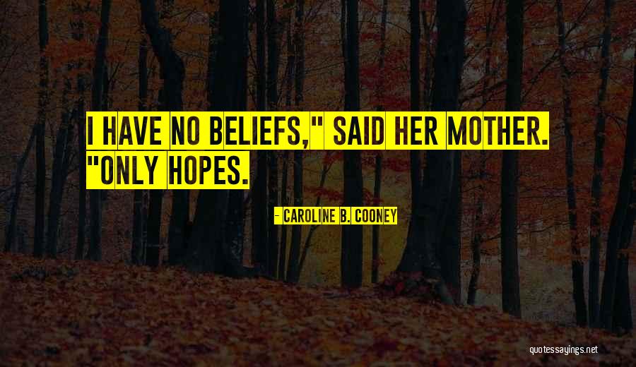 Thoughts And Musings Quotes By Caroline B. Cooney Thoughts And Musings Quotes By Caroline B. Cooney