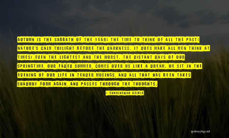 Thoughts And Musings Quotes By Cunningham Geikie Thoughts And Musings Quotes By Cunningham Geikie