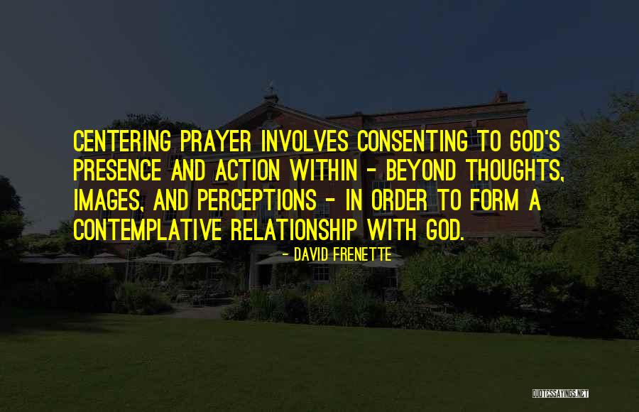 Thoughts And Perceptions Quotes By David Frenette Thoughts And Perceptions Quotes By David Frenette