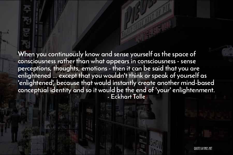 Thoughts And Perceptions Quotes By Eckhart Tolle Thoughts And Perceptions Quotes By Eckhart Tolle
