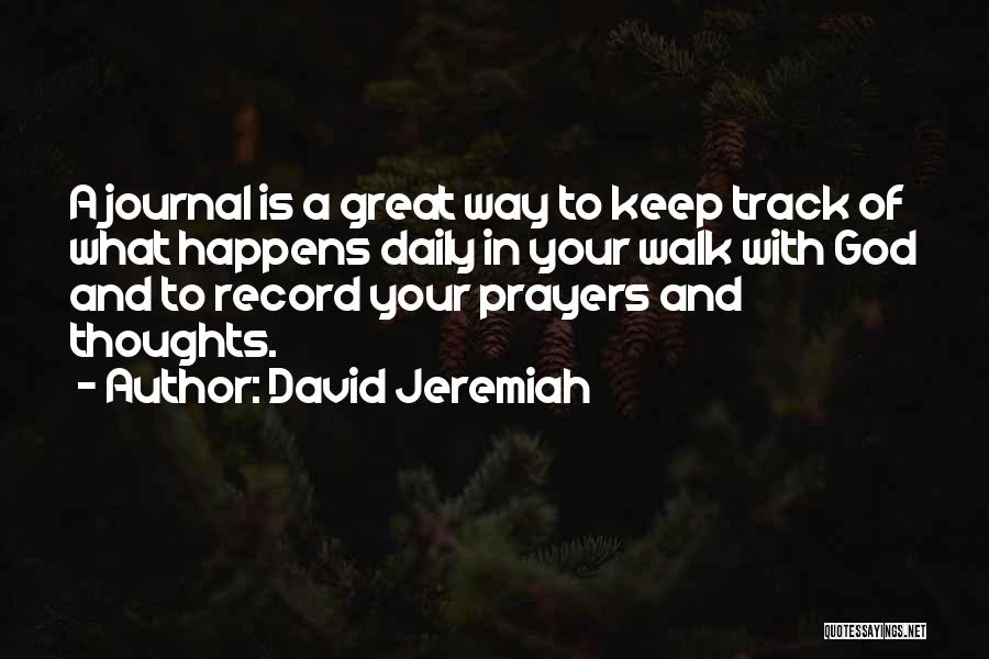 Thoughts And Prayers Quotes By David Jeremiah