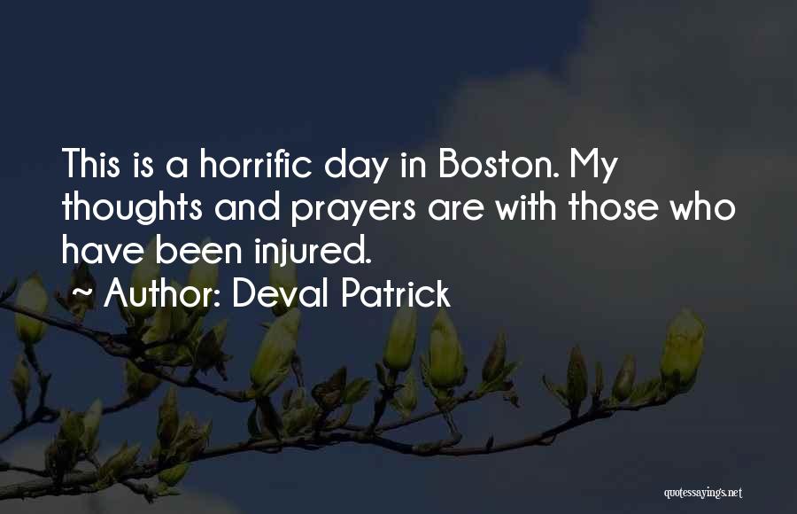 Thoughts And Prayers Quotes By Deval Patrick