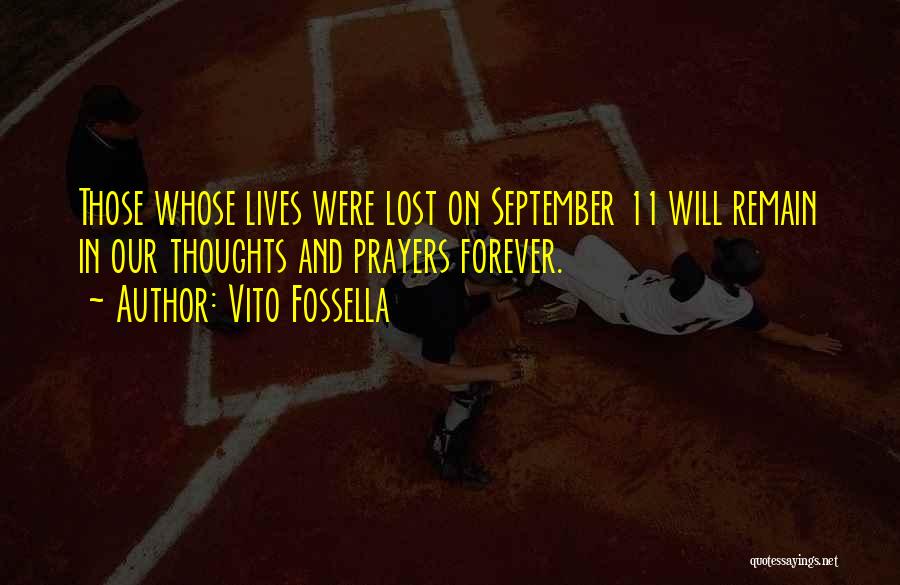 Thoughts And Prayers Quotes By Vito Fossella