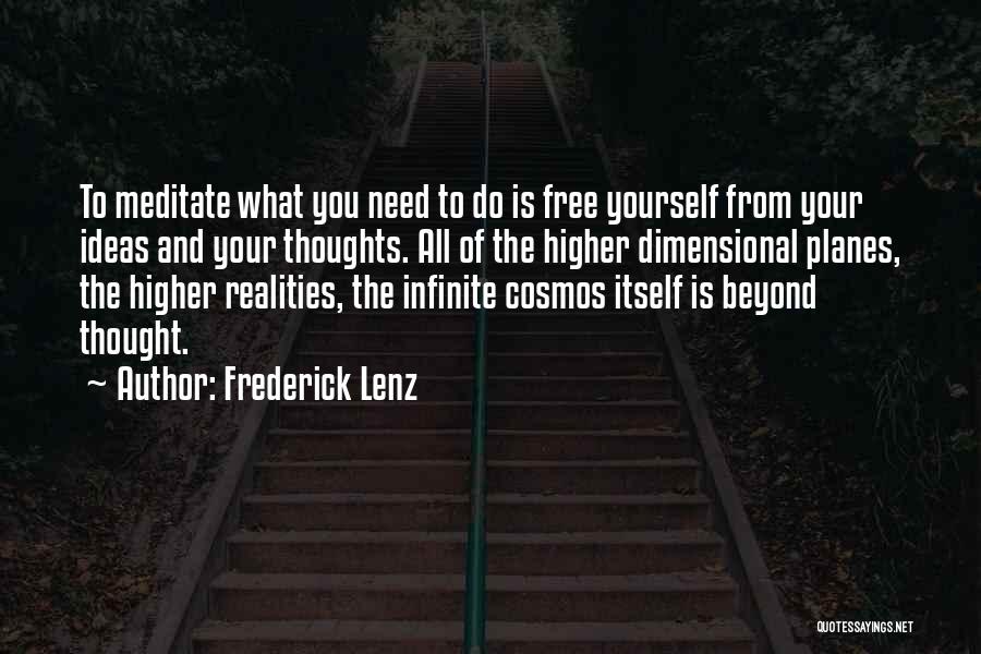 Thoughts And Reality Quotes By Frederick Lenz