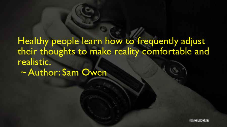 Thoughts And Reality Quotes By Sam Owen