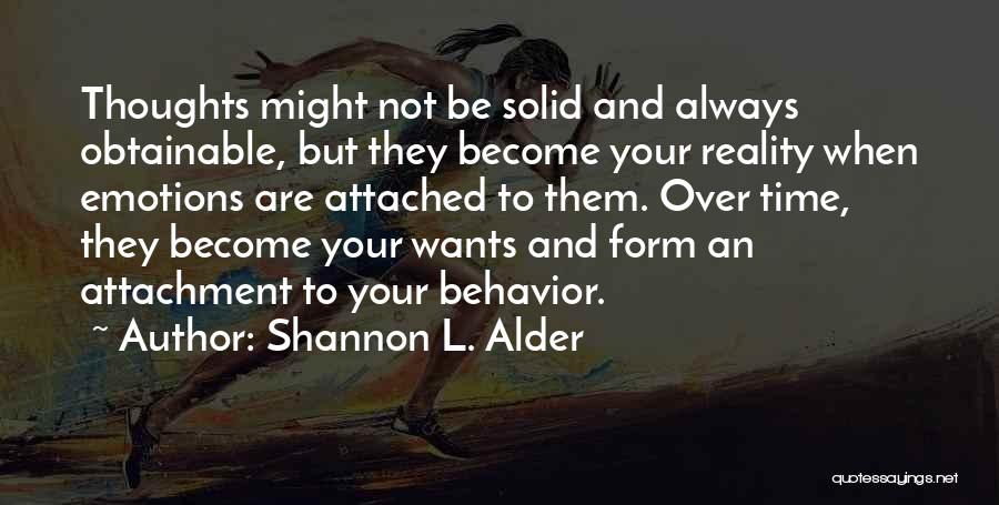 Thoughts And Reality Quotes By Shannon L. Alder