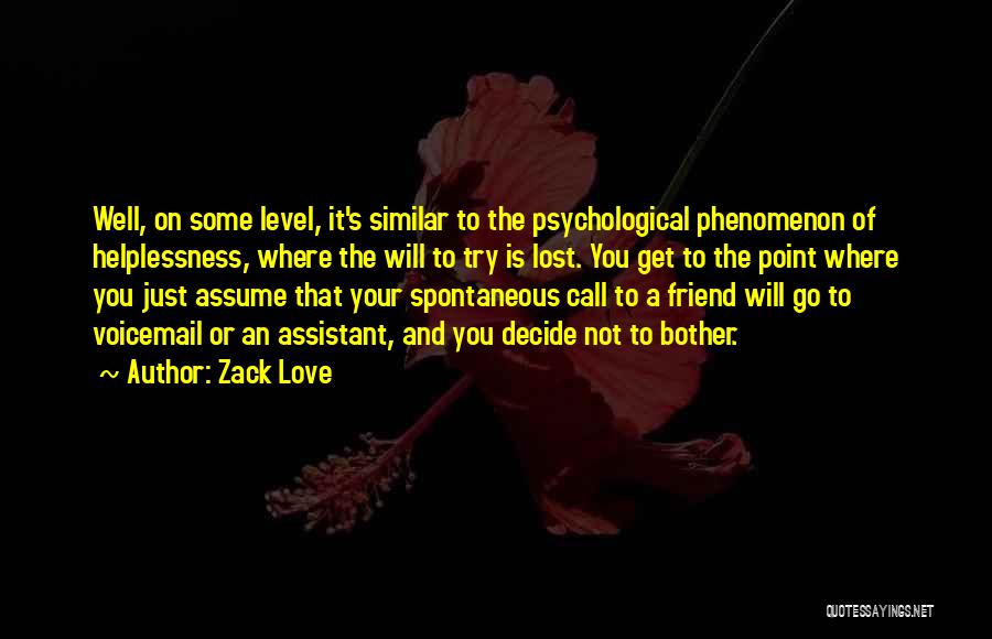 Thoughts And Reality Quotes By Zack Love