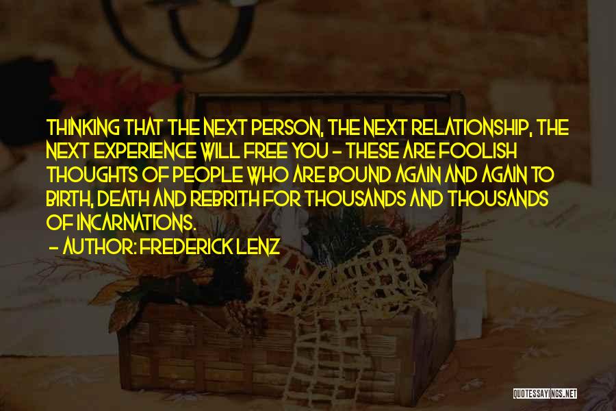 Thoughts And Thinking Quotes By Frederick Lenz