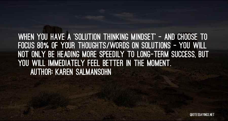 Thoughts And Thinking Quotes By Karen Salmansohn