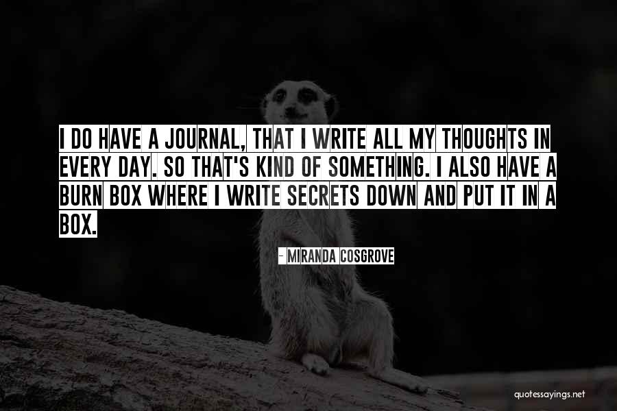 Thoughts And Writing Quotes By Miranda Cosgrove Thoughts And Writing Quotes By Miranda Cosgrove