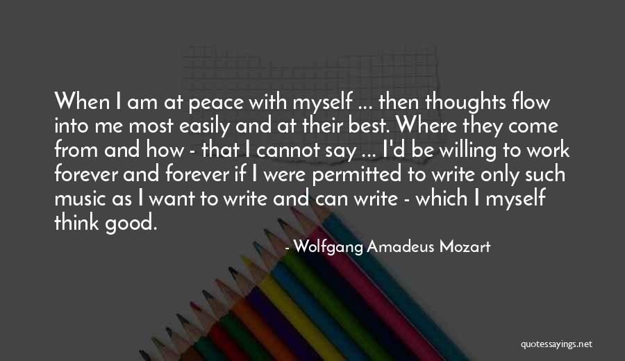 Thoughts And Writing Quotes By Wolfgang Amadeus Mozart Thoughts And Writing Quotes By Wolfgang Amadeus Mozart