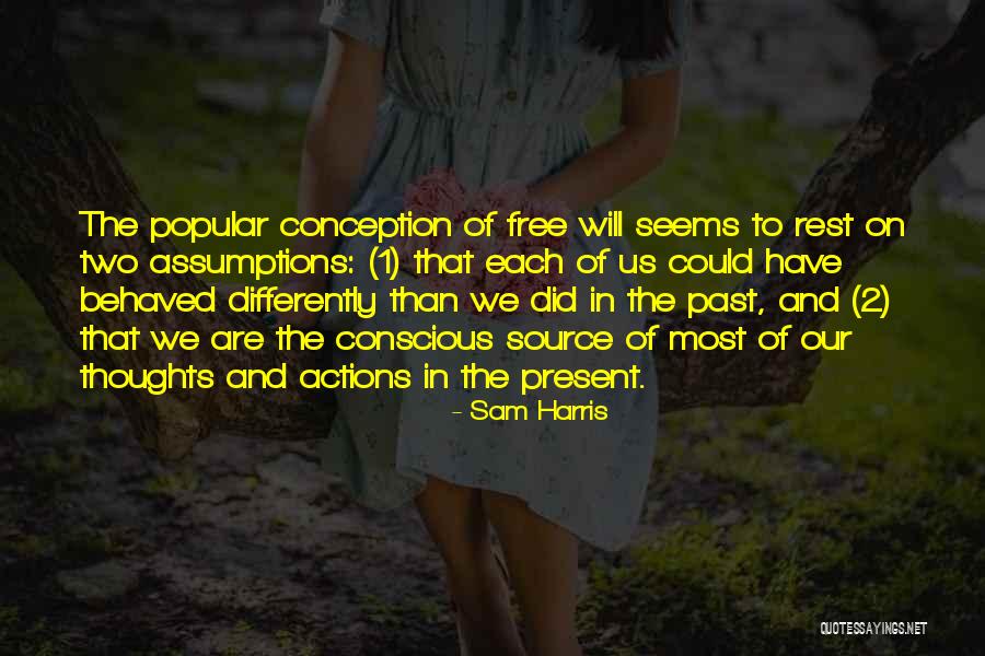 Thoughts Are Free Quotes By Sam Harris Thoughts Are Free Quotes By Sam Harris