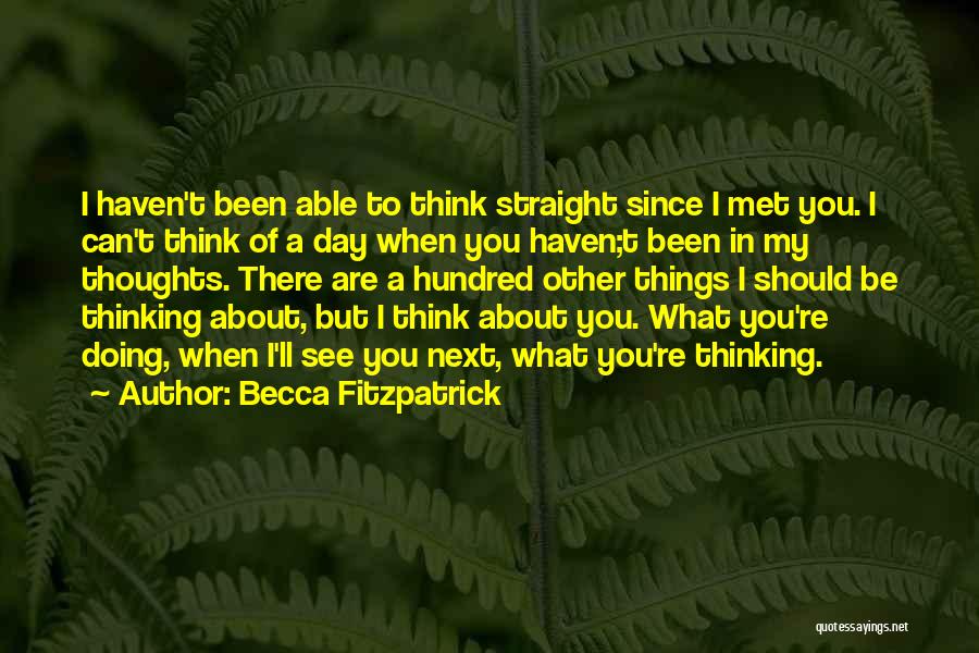 Thoughts Are Things Quotes By Becca Fitzpatrick