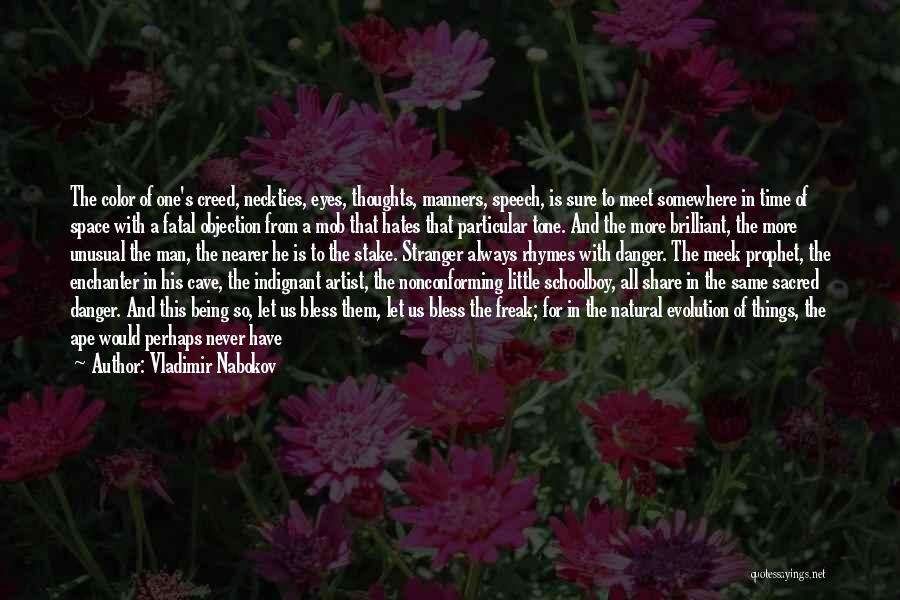 Thoughts Become Things Quotes By Vladimir Nabokov