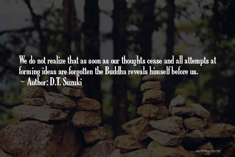 Thoughts Buddha Quotes By D.T. Suzuki