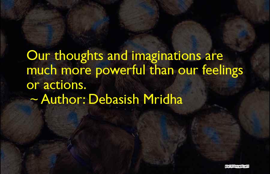 Thoughts Buddha Quotes By Debasish Mridha