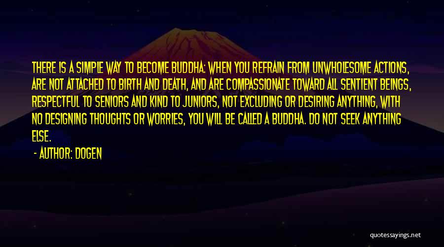 Thoughts Buddha Quotes By Dogen