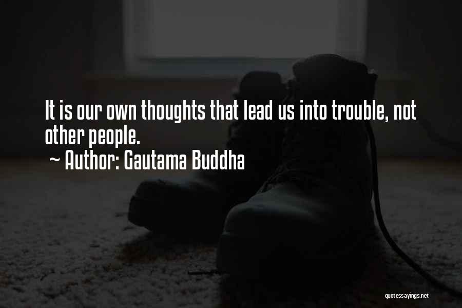 Thoughts Buddha Quotes By Gautama Buddha